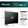 TV LED - HISENSE - 43A6N - 43'' (108 cm) - 4K UHD 3840x2160 - 60Hz - HDR 10 - Smart TV - 3 x HDMI